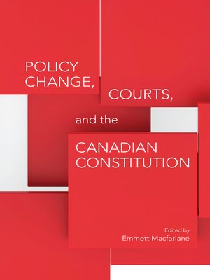 cover image of Policy Change, Courts, and the Canadian Constitution